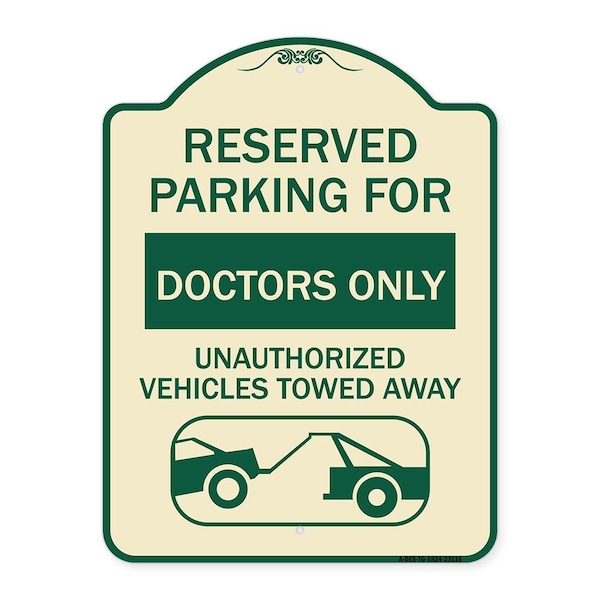 Signmission Reserved Parking for Doctors Unauthorized Vehicles Towed Away Alum Sign, 24" x 18", TG-1824-23116 A-DES-TG-1824-23116 - main